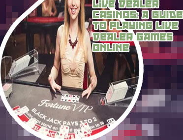 Live dealer casinos online