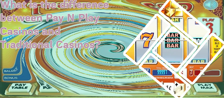 Pay and play casino list