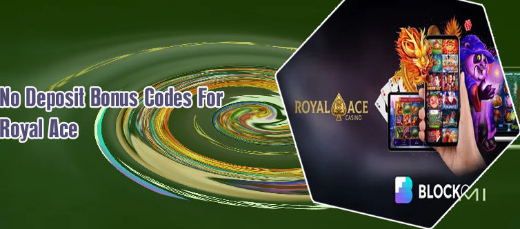 Royal ace casino codes